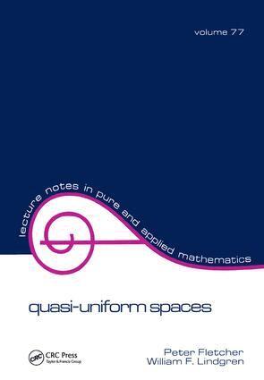 Peter Fletcher, William F. Lindgren - Quasi-Uniform Spaces, Inbunden