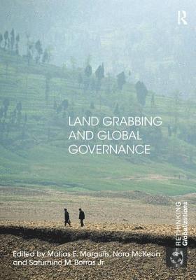 Land Grabbing and Global Governance 1