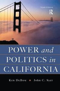 bokomslag Power and Politics in California