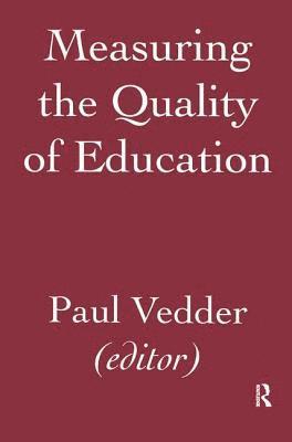 bokomslag Measuring the Quality of Education