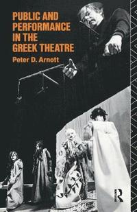bokomslag Public and Performance in the Greek Theatre