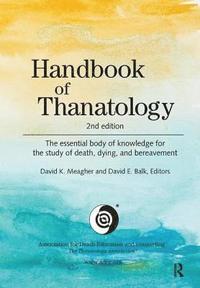 bokomslag Handbook of Thanatology