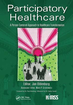 Jan Oldenburg, Mary P. Griskewicz - Participatory Healthcare, Inbunden
