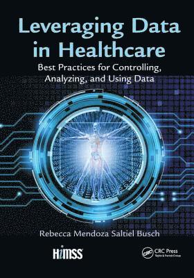Leveraging Data in Healthcare 1