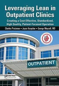 bokomslag Leveraging Lean in Outpatient Clinics