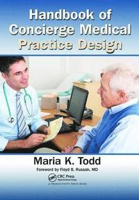 bokomslag Handbook of Concierge Medical Practice Design