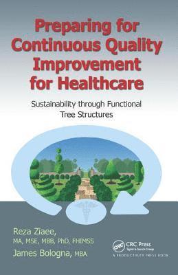 bokomslag Preparing for Continuous Quality Improvement for Healthcare