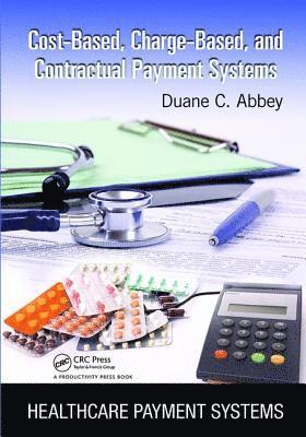 Cost-Based, Charge-Based, and Contractual Payment Systems