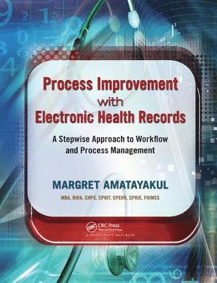 bokomslag Process Improvement with Electronic Health Records