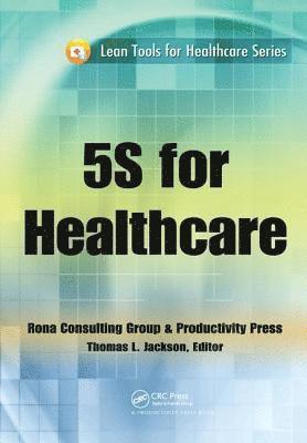 Thomas L. Jackson - 5S for Healthcare, Inbunden