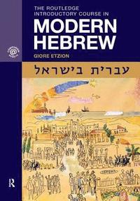 bokomslag The Routledge Introductory Course in Modern Hebrew