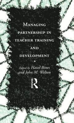 bokomslag Managing Partnership in Teacher Training and Development