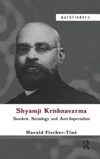 bokomslag Shyamji Krishnavarma