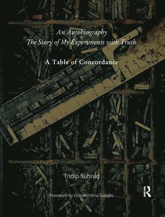 Autobiography or The Story of My Experiments with Truth