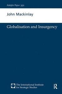 bokomslag Globalisation and Insurgency