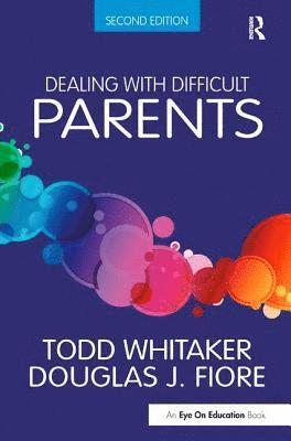 Dealing with Difficult Parents 1