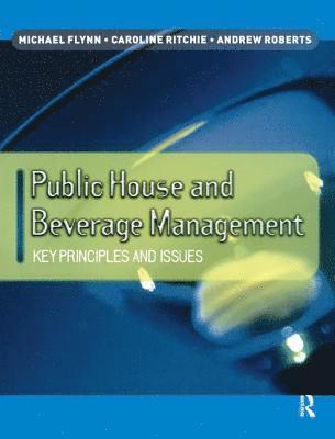 bokomslag Public House and Beverage Management: Key Principles and Issues