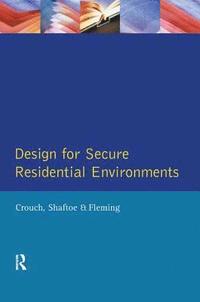 bokomslag Design for Secure Residential Environments