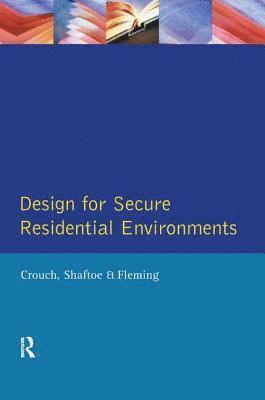 Design for Secure Residential Environments 1