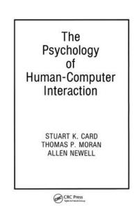 bokomslag The Psychology of Human-Computer Interaction