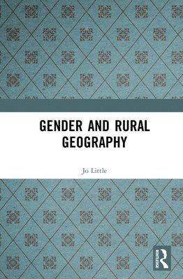 bokomslag Gender and Rural Geography