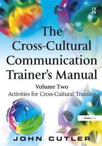 bokomslag The Cross-Cultural Communication Trainer's Manual