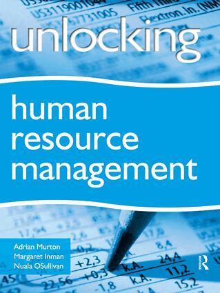 Margaret Inman, Nuala O'Sullivan, Adrian Murton - Unlocking Human Resource Management, Inbunden