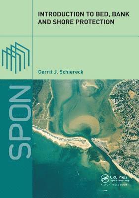 Gerrit J. Schiereck - Introduction to Bed, Bank and Shore Protection, Inbunden