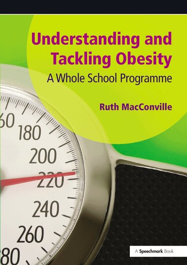 Ruth MacConville - Understanding and Tackling Obesity, Inbunden