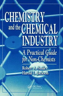 bokomslag Chemistry and the Chemical Industry