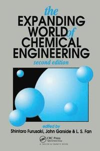 bokomslag The Expanding World of Chemical Engineering