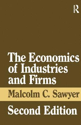 Malcolm Sawyer - Economics of Industries and Firms, Inbunden