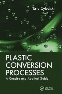 bokomslag Plastic Conversion Processes