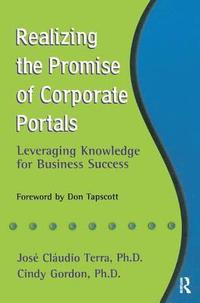 bokomslag Realizing the Promise of Corporate Portals