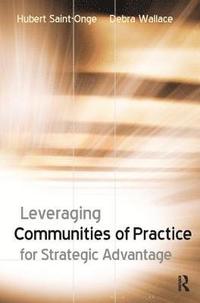 bokomslag Leveraging Communities of Practice for Strategic Advantage