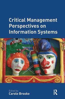 bokomslag Critical Management Perspectives on Information Systems