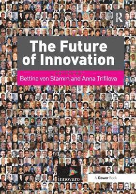 Anna Trifilova, Bettina von Stamm, Bettina Von Stamm - Future of Innovation, Inbunden
