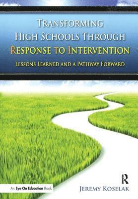 Transforming High Schools Through RTI 1