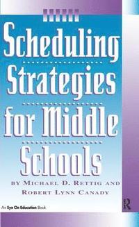 bokomslag Scheduling Strategies for Middle Schools