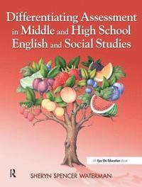 bokomslag Differentiating Assessment in Middle and High School English and Social Studies