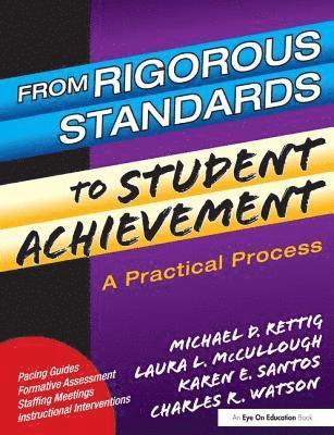 From Rigorous Standards to Student Achievement 1