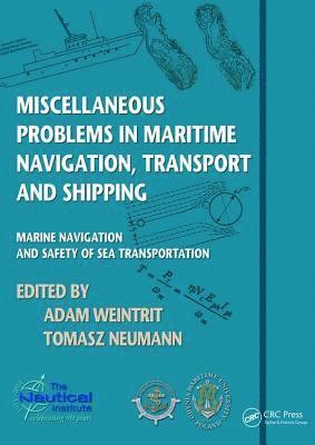 bokomslag Miscellaneous Problems in Maritime Navigation, Transport and Shipping