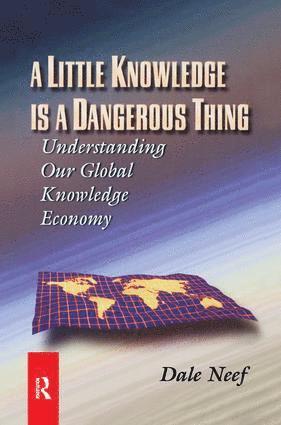 Dale Neef - Little Knowledge Is a Dangerous Thing, Inbunden