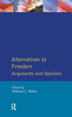 Alternatives to Freedom 1