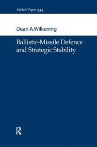 bokomslag Ballistic-Missile Defence and Strategic Stability