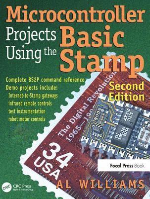 Microcontroller Projects Using the Basic Stamp 1