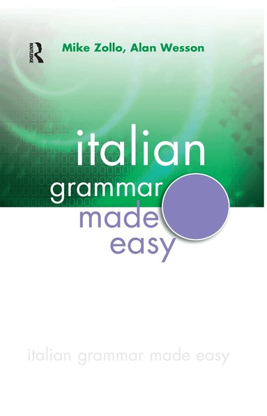 Mike Zollo, Alan Wesson - Italian Grammar Made Easy, Inbunden