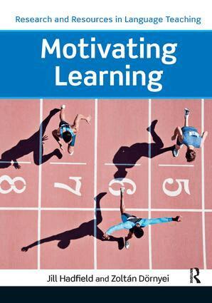 Jill Hadfield, Zoltán Dörnyei - Motivating Learning, Inbunden
