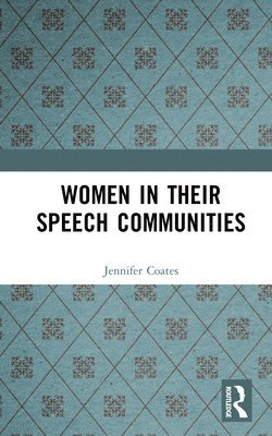 bokomslag Women in Their Speech Communities