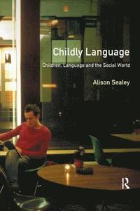 bokomslag Childly Language
